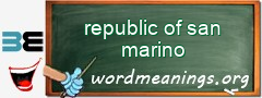 WordMeaning blackboard for republic of san marino